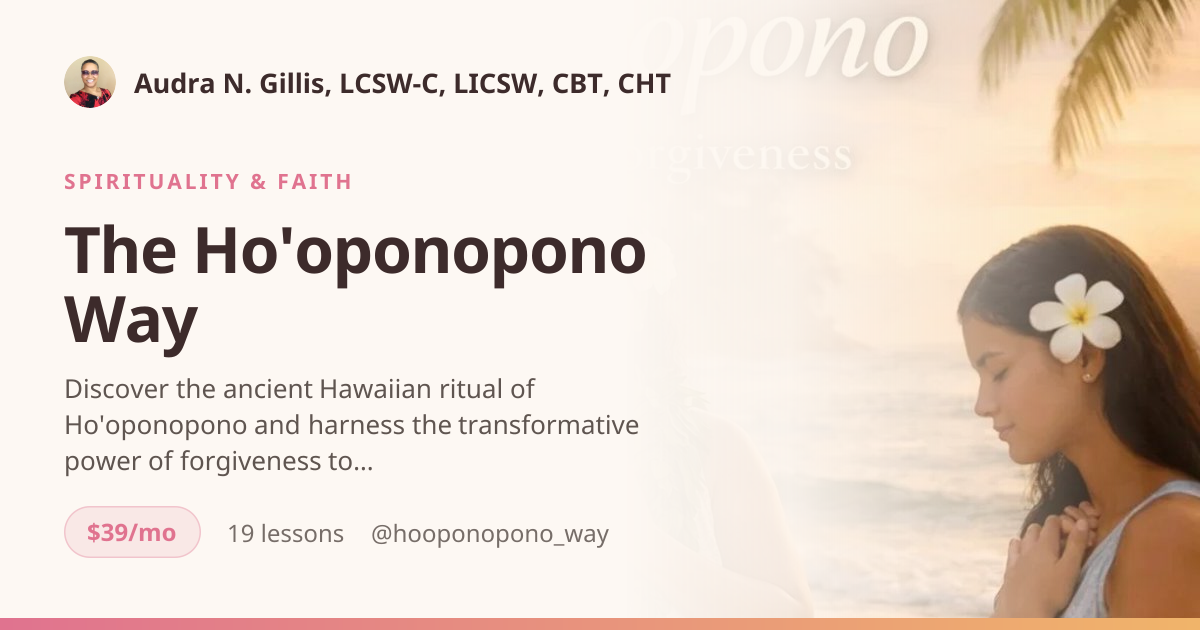 The Ho'oponopono Way
